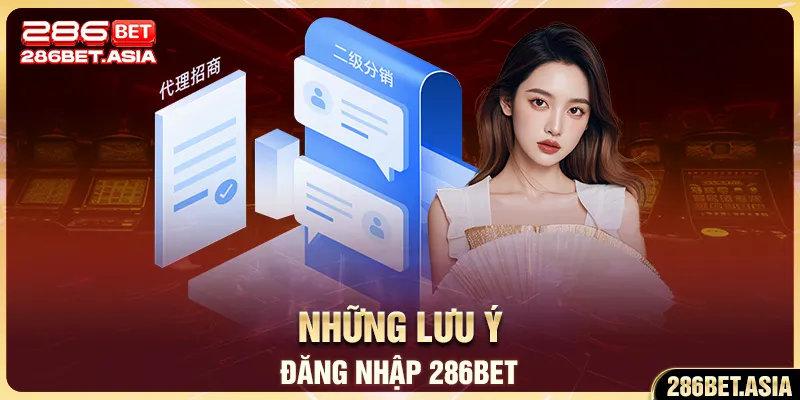 Những lưu ý đăng nhập 286BET
