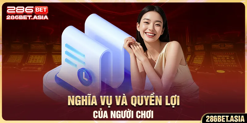 Nghĩa vụ và quyền lợi của người chơi
